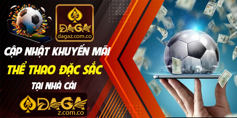Khuyến mãi Daga Thể thao