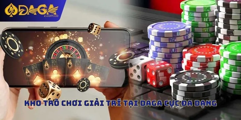 Kho game giải trí vô cùng phong phú và cuốn hút